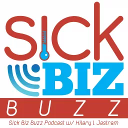 Sick Biz Buzz Podcast artwork