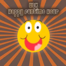 The UBK Happy Funtime Hour Podcast artwork