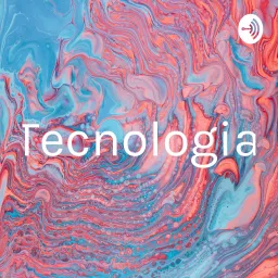 Tecnologia Podcast artwork