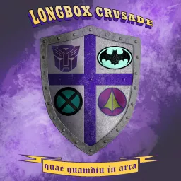 Longbox Crusade Podcast artwork