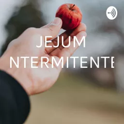 JEJUM INTERMITENTE Podcast artwork