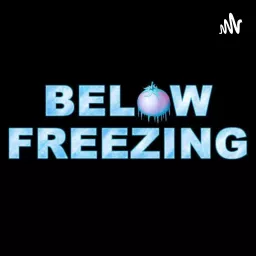 Below Freezing Podcast artwork