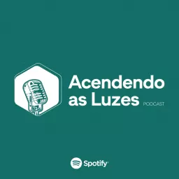 Acendendo as Luzes (IFLCast) - Instituto de Formação de Líderes de São Paulo (IFLSP)