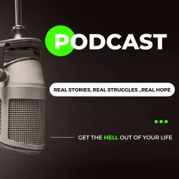 Get The Hell Out of Your Life Podcast artwork