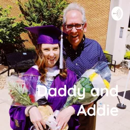 Addie and Daddy: The Daddy Daughter Show