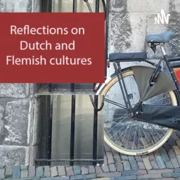 Reflections on Dutch and Flemish Cultures