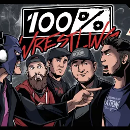100% Wrestling Podcast artwork