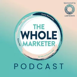 The Whole Marketer podcast artwork