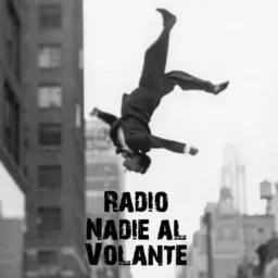 RADIO NADIE AL VOLANTE Podcast artwork