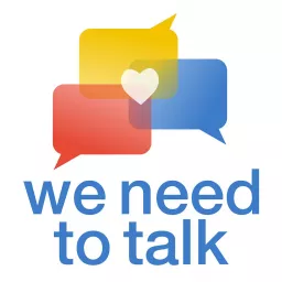 We Need to Talk Podcast artwork