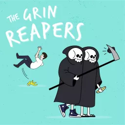 The Grin Reapers Podcast artwork