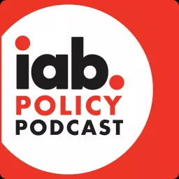 IAB.Policy Podcast artwork