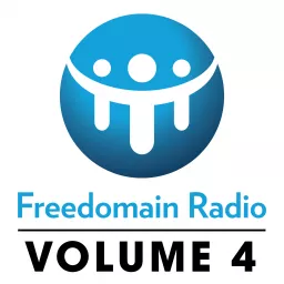 Freedomain! Volume 4: Shows 898-1559 Podcast artwork