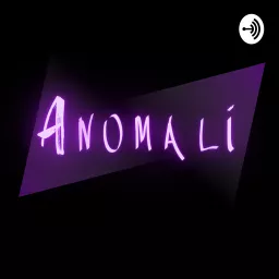 three_anomaly Podcast artwork