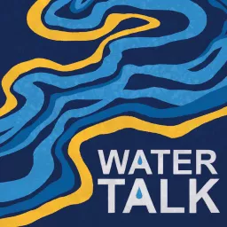 Water Talk Podcast artwork
