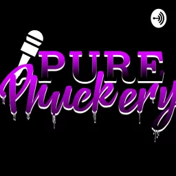 Pure Phuckery Podcast artwork