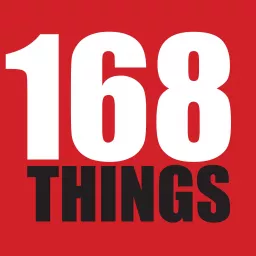 168 Things Podcast artwork