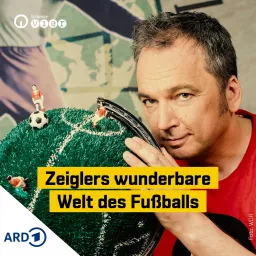 Zeiglers wunderbare Welt des Fußballs Podcast artwork