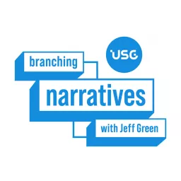 Branching Narratives With Jeff Green Podcast artwork