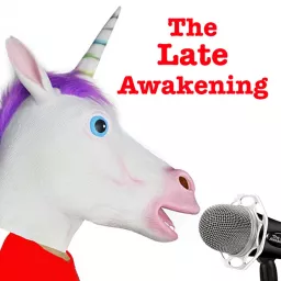 The Late Awakening Podcast artwork