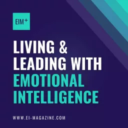 Living and Leading with Emotional Intelligence Podcast artwork