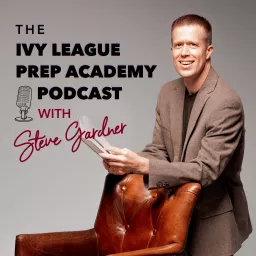 Ivy League Prep Academy Podcast artwork