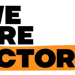 We Are Actors Podcast