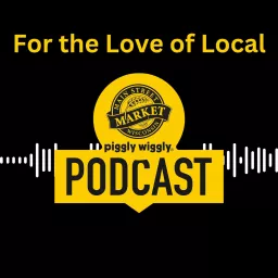 For the Love of Local Podcast artwork