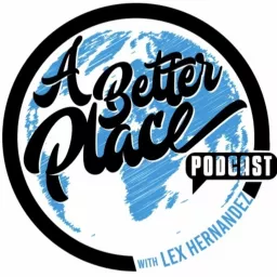 A Better Place Podcast artwork
