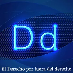 El Derecho por fuera del Derecho Podcast artwork