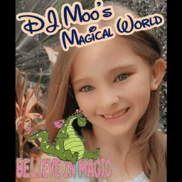 DJ Moo's Magical World Podcast artwork