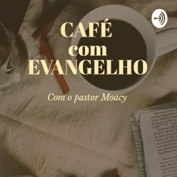 Pastor MOACY LACERDA Podcast artwork