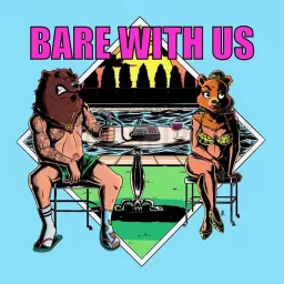 Bare With Us Podcast artwork