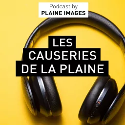 Les causeries de la Plaine Podcast artwork