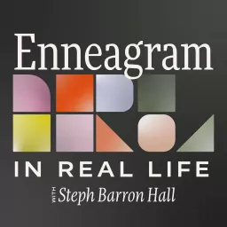 Enneagram in Real Life Podcast artwork