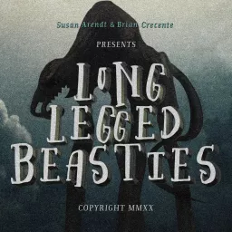 Long Legged Beasties