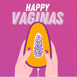 Happy Vaginas Podcast artwork