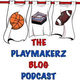 The Playmakerz Blog Podcast artwork