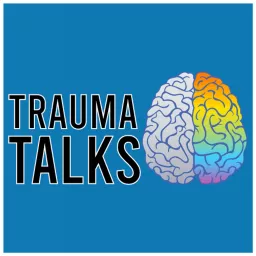 The Trauma Talks Podcast artwork