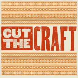 Cut the Craft Podcast artwork