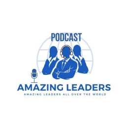 Amazing Leaders Podcast artwork