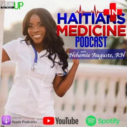 Haitians in Medicine Podcast artwork