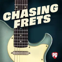 Chasing Frets Podcast artwork