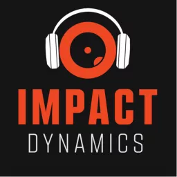 Impact Dynamics Podcast artwork