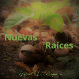 Nuevas Raíces Podcast artwork
