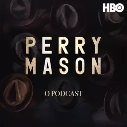 Perry Mason: O Podcast artwork