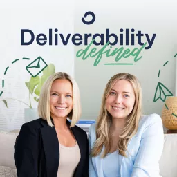 Deliverability Defined Podcast artwork