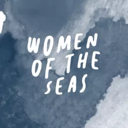 Women of the Seas Podcast artwork