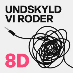 r8Dio - Undskyld vi roder Podcast artwork