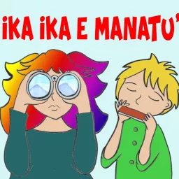 Ika Ika e Manatù - Gli acchiappavirus Podcast artwork